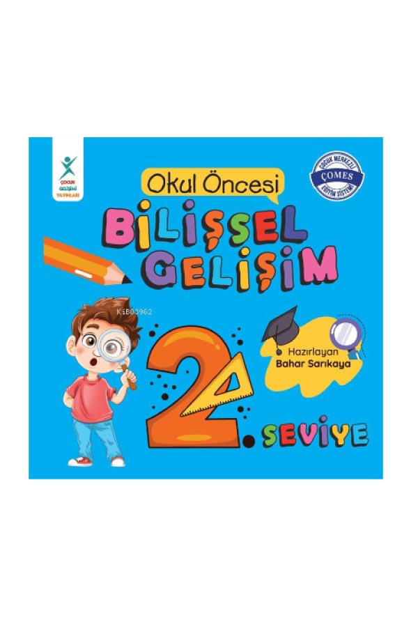 Bilişsel Gelişim 2 Seviye Okul Öncesi Etkinlik ve Aktivite