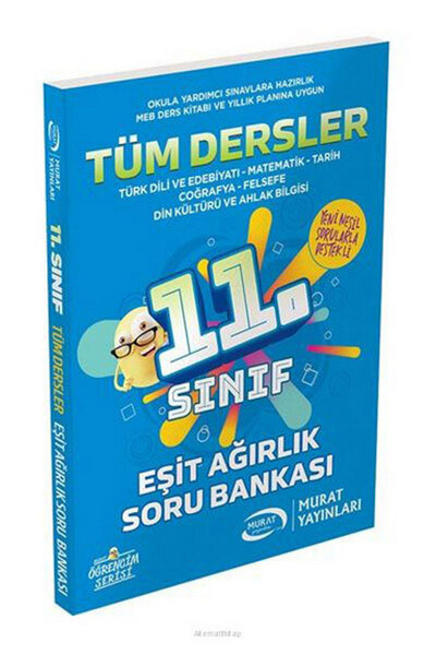 11. Sınıf Eşit Ağırlık Tüm Dersler Soru Bankası - Murat Yayınları