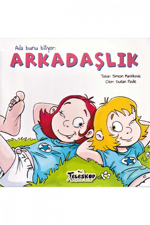 Ada Bunu Biliyor - Arkadaşlık