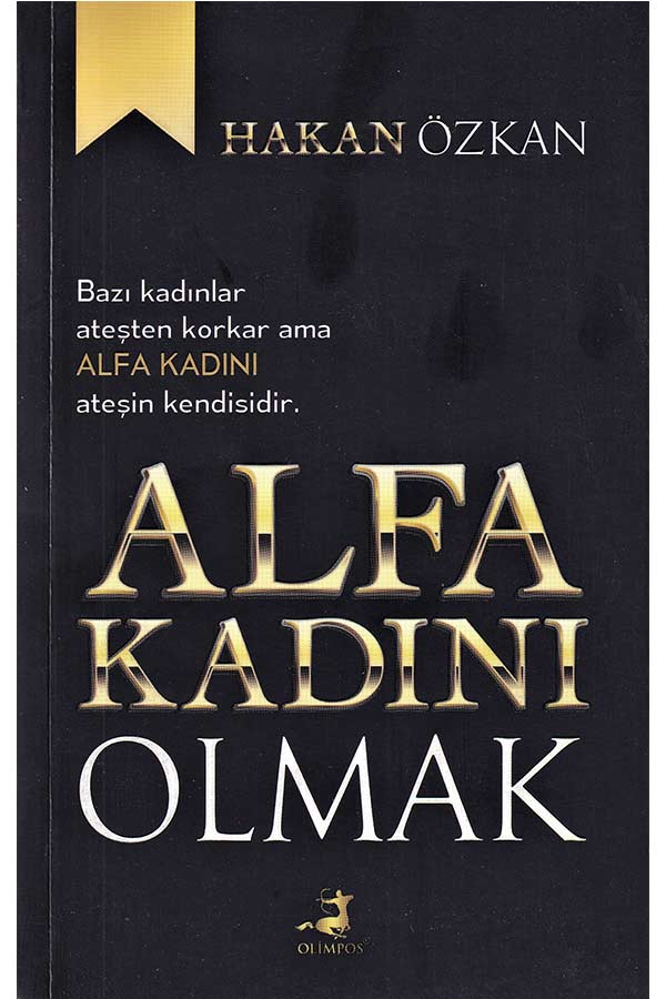 Alfa Kadını Olmak