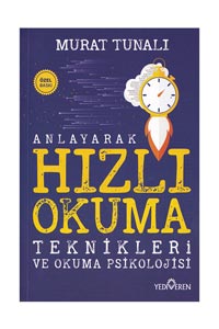 Yediveren Yayınları - Anlayarak Hızlı Okuma Teknikleri ve Okuma Psikolojisi - Yediveren Yayınları Yediveren Yayınları - Anlayarak Hızlı Okuma Teknikleri ve Okuma Psikolojisi - Yediveren Yayınları