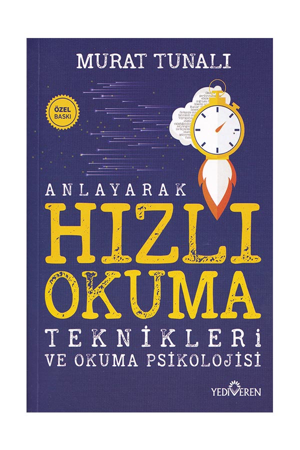 Anlayarak Hızlı Okuma Teknikleri ve Okuma Psikolojisi - Yediveren Yayınları