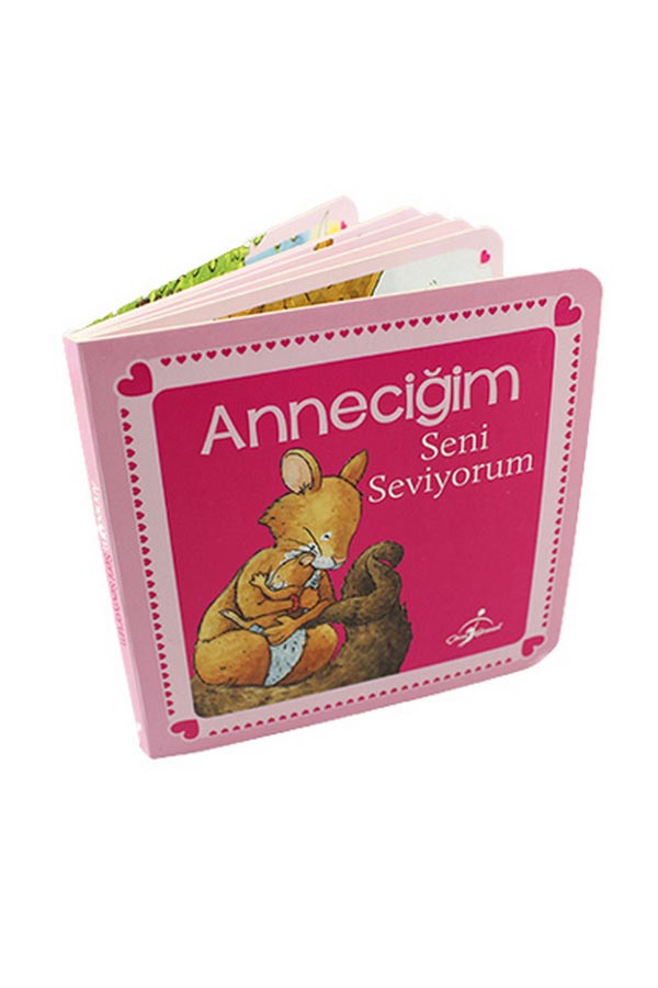 Anneciğim Seni Seviyorum - Karton Kitap