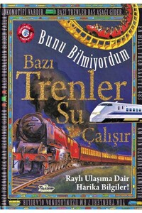 Bazı Trenler Su İle Çalışır Bunu Bilmiyordum - Teleskop Popüler Bilim - Thumbnail