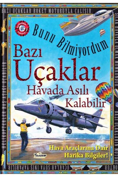 Bazı Uçaklar Havada Asılı Kalabilir Bunu Bilmiyordum - Teleskop Popüler Bilim