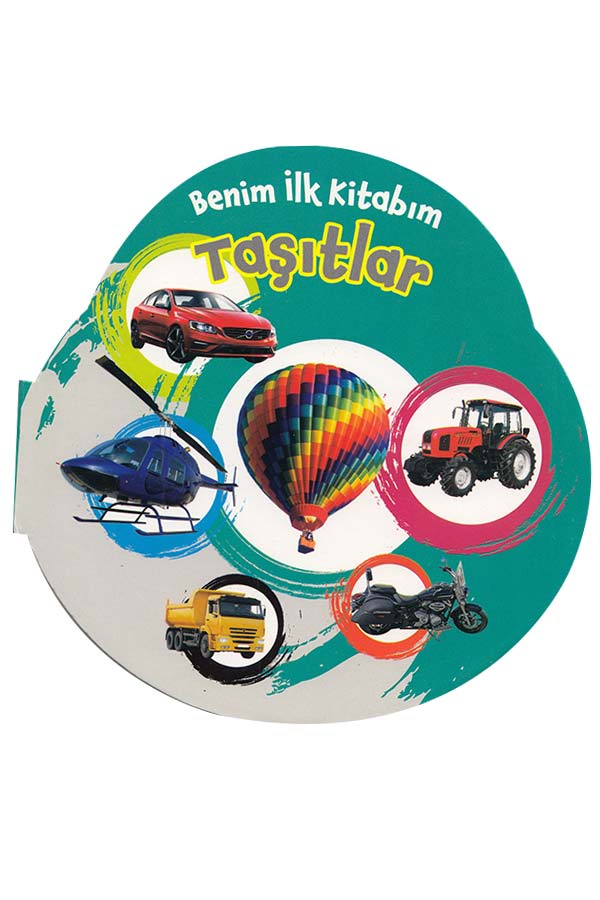 Benim İlk Kitabım Dizisi-Taşıtlar