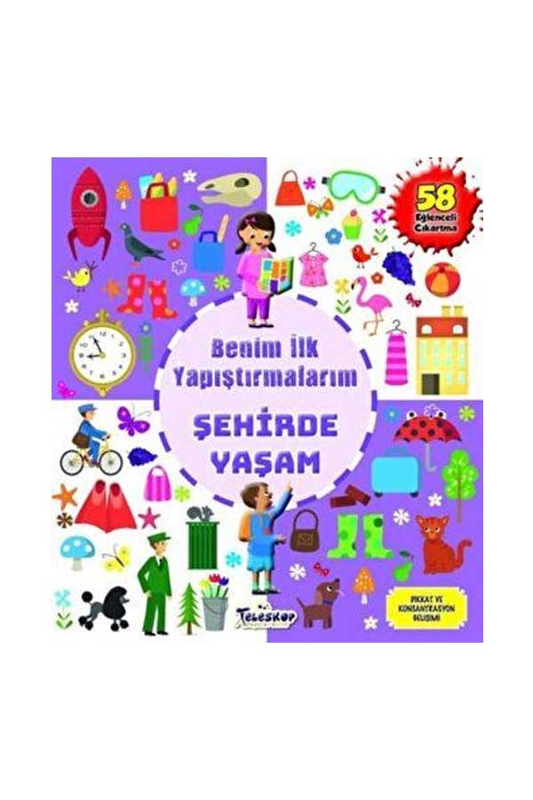 Benim İlk Yapıştırmalarım - Şehirde Yaşam