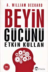 Eftalya Yayınları - Beyin Gücünü Etkin Kullan Eftalya Yayınları - Beyin Gücünü Etkin Kullan