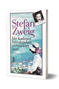 Venedik Yayınları - Bir Kadının Hayatından Yirmidört Saat Venedik Yayınları - Bir Kadının Hayatından Yirmidört Saat