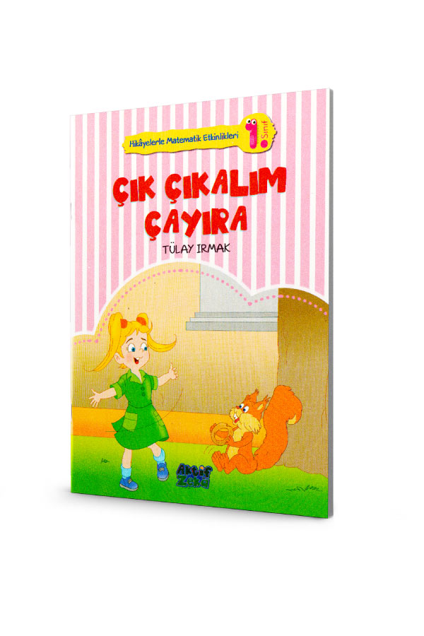 Çık Çıkalaım Çayıra - 1. Sınıf Hikayelerle Matematik Etkinlikleri