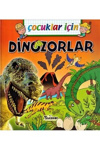 Çocuklar İçin Dinozorlar - Teleskop Popüler Bilim - Thumbnail