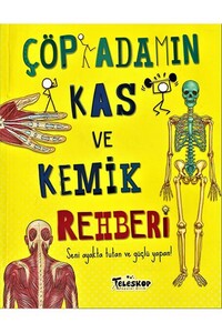 Çöp Adamın Kas ve Kemik Rehberi - Teleskop Popüler Bilim - Thumbnail