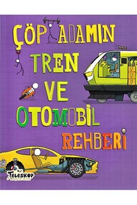 Çöp Adamın Tren ve Otomobil Rehberi - Teleskop Popüler Bilim - Thumbnail