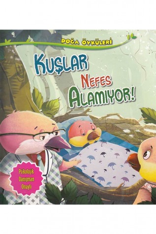 Doğa Öyküleri Kuşlar Nefes Alamıyor - Parıltı Yayıncılık - Thumbnail