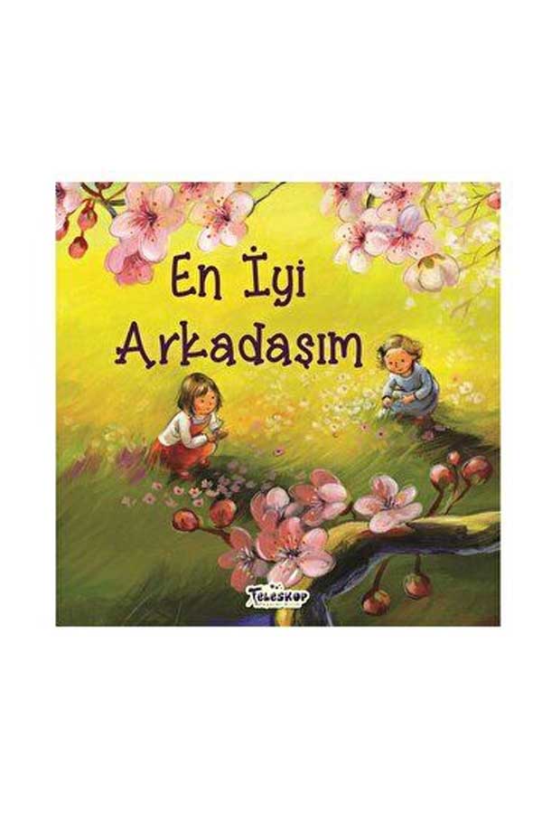 En İyi Arkadaşım