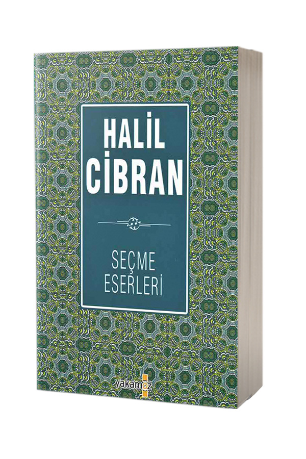 Halil Cibran - Seçme Eserler