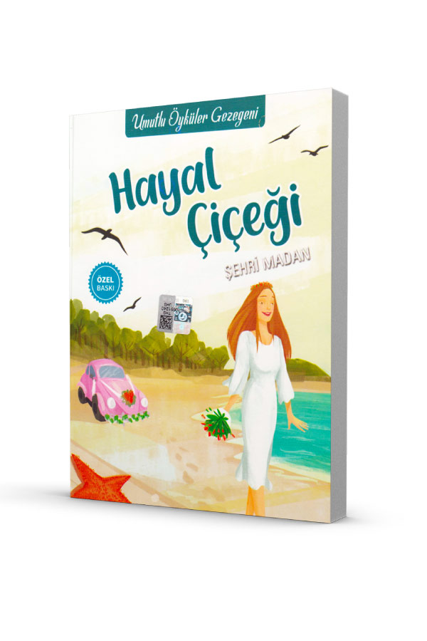 Hayal Çiçeği - Umutlu Öyküler Gezegeni