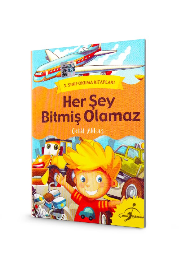 Herşey Bitmiş Olamaz - 3. Sınıf Okuma Kitapları