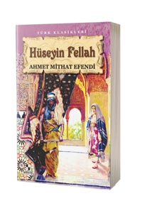 Anonim Yayıncılık - Hüseyin Fellah - Türk Klasikleri Anonim Yayıncılık - Hüseyin Fellah - Türk Klasikleri