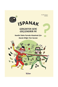 TELESKOP POPÜLER BİLİM - Ispanak Gerçekten Seni Güçlendirir mi?