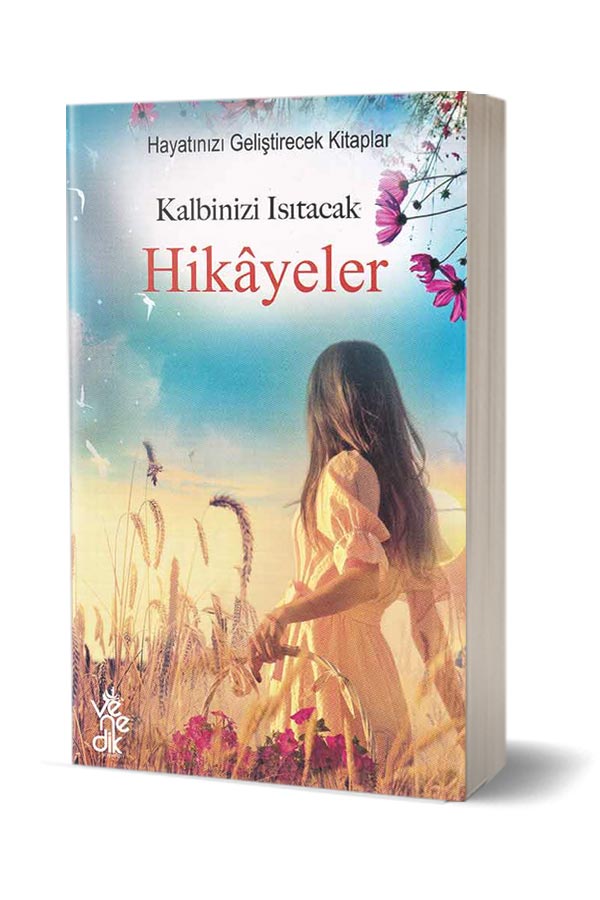 Kalbinizi Isıtacak Hikayeler - Hayatınızı Geliştirecek Kitaplar