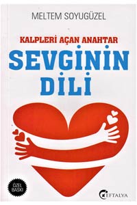 Eftalya Yayınları - Kalpleri Açan Anahtar Sevginin Dili - Eftalya Kitap Eftalya Yayınları - Kalpleri Açan Anahtar Sevginin Dili - Eftalya Kitap
