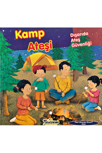 Kamp Ateşi - Dışarıda Ateş Güvenliği - Teleskop Popüler Bilim - Thumbnail