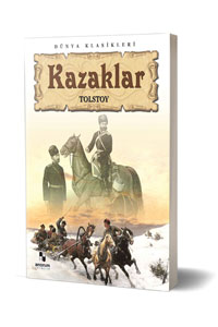 Anonim Yayıncılık - Kazaklar - Dünya Klasikleri Anonim Yayıncılık - Kazaklar - Dünya Klasikleri
