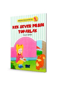 Aktif Zeka - Kek Sever Misin Toparlak - 1. Sınıf Hikayelerle Matematik Etkinlikleri Aktif Zeka - Kek Sever Misin Toparlak - 1. Sınıf Hikayelerle Matematik Etkinlikleri