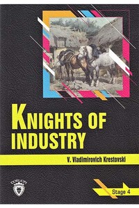 Dorlion Yayınevi - Knights Of Industry - Stage 4 - İngilizce Hikaye