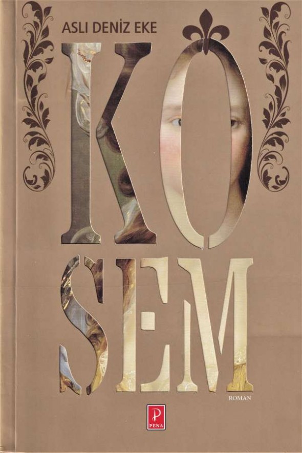 Kösem - Pena Yayınları