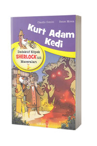 Yakamoz Yayınları - Kurt Adam Kedi - Dedektik Köpek Sherlock'un Maceraları