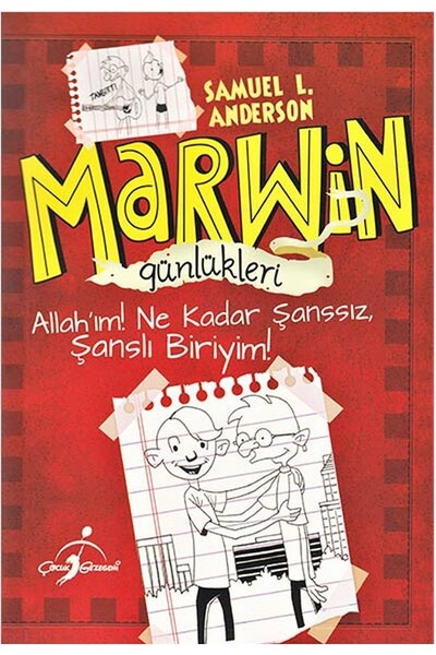 Marwin Günlükleri - Allah'ım! Ne Kadar Şanssız Şanslı Biriyim!