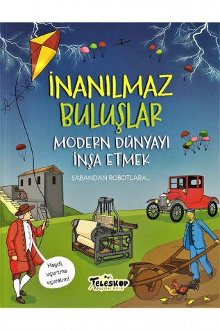 Modern Dünyayı İnşa Etmek İnanılmaz Buluşlar - Thumbnail