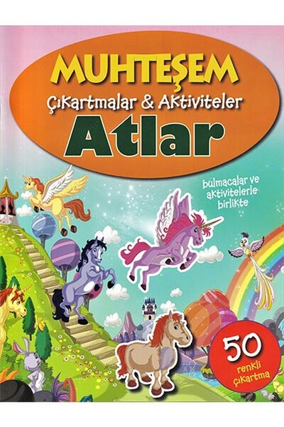 Muhteşem Çıkartmalar ve Aktiviteler - Atlar - Parıltı Yayınları