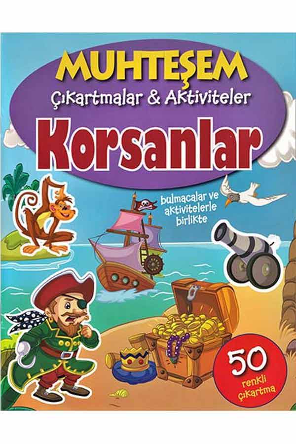 Muhteşem Çıkartmalar ve Aktiviteler - Korsanlar - Parıltı Yayınları