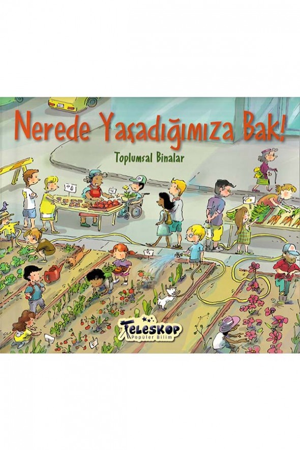 Nerede Yaşadığımıza Bak! - Teleskop Popüler Bilim