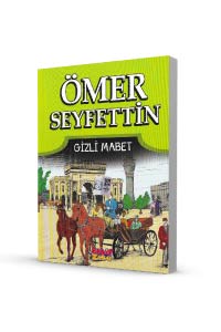 Aktif Zeka - Ömer Seyfettin - Gizli Mabet Aktif Zeka - Ömer Seyfettin - Gizli Mabet
