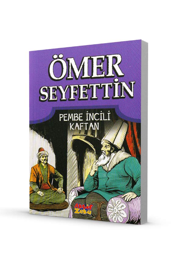 Ömer Seyfettin - Pembe İncili Kaftan 100 Temel Eser Okuma Kitapları ...