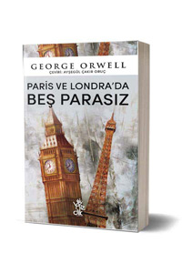 Venedik Yayınları - Paris ve Londra'da Beş Parasız - Venedik Yayınları Venedik Yayınları - Paris ve Londra'da Beş Parasız - Venedik Yayınları
