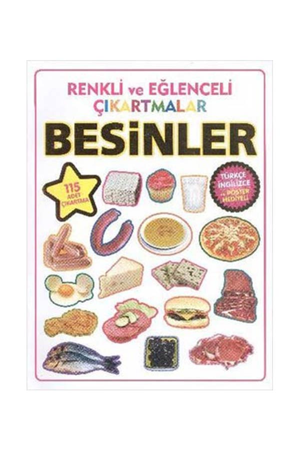 Renkli ve Eğlenceli Çıkartmalar Besinler (Poster Hediyeli) - Parıltı Yayınları