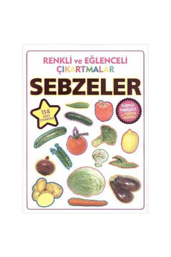 Renkli ve Eğlenceli Çıkartmalar Sebzeler (Poster Hediyeli) - Parıltı Yayınları