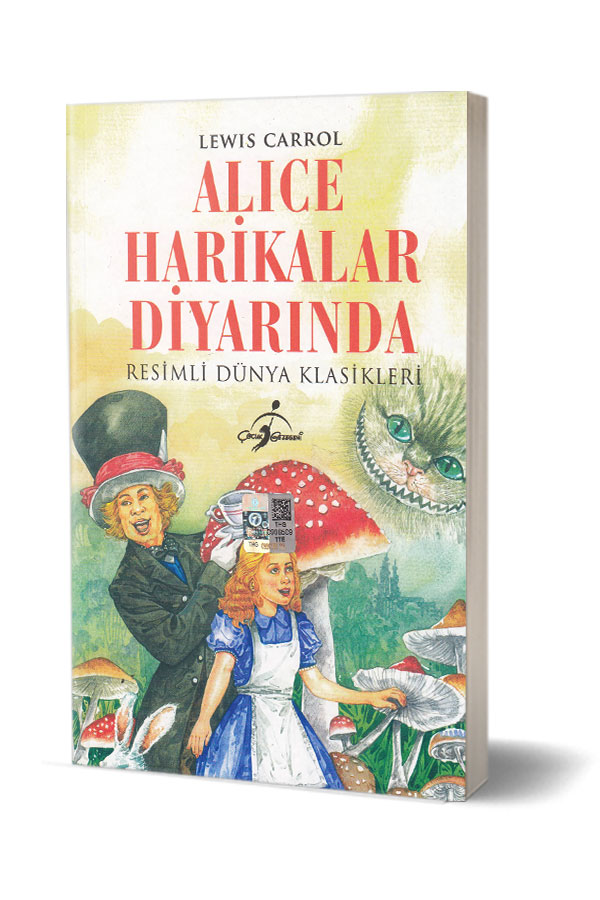 Resimli Dünya Klasikleri - Alice Harikalar Diyarında