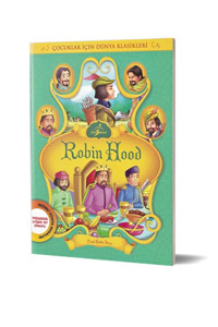 Çocuk Gezegeni - Robin Hood - Çocuklar İçin Dünya Klasikleri