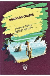 Dorlion Yayınevi - Robinson Crusoe - Fransızca Türkçe Karşılıklı Hikayeler