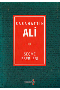 Yakamoz Yayınları - Sabahattin Ali - Seçme Eserler