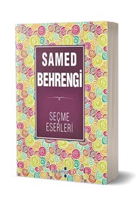 Yakamoz Yayınları - Samed Behrengi - Seçme Eserler