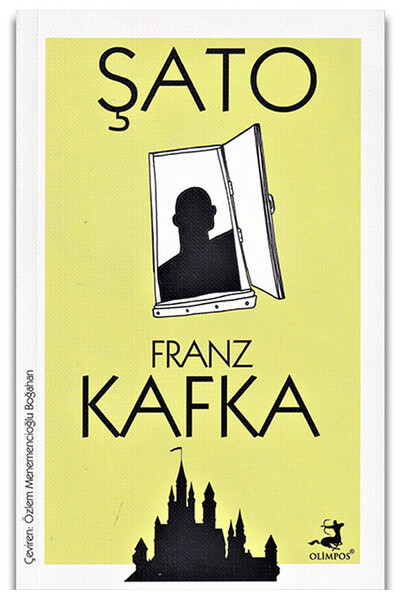 Şato - Franz Kafka - Olimpos Yayınları