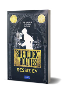 Parıltı Yayınları - Sessiz Ev - Sherlock Holmes Parıltı Yayınları - Sessiz Ev - Sherlock Holmes