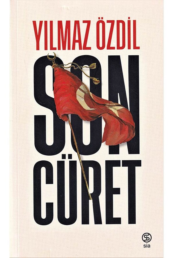 Son Cüret Araştırma ve Tarih Sia Kitap Yılmaz Özdil